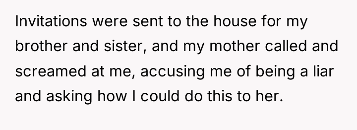 Invitations were sent to the house for my brother and...
