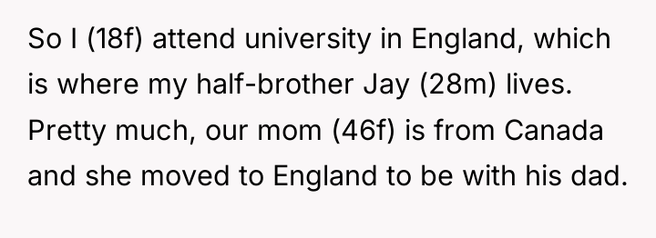 So I (18f) attend university in England, which is where...
