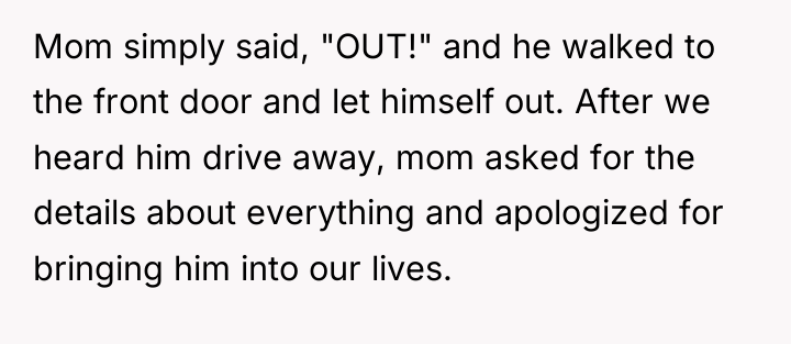 Mom simply said, "OUT!" and he walked to the front...