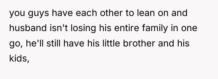 you guys have each other to lean on and husband...