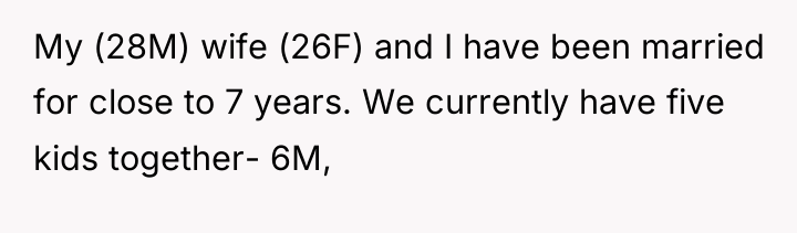 My (28M) wife (26F) and I have been married for...
