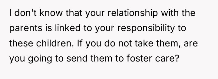 I don't know that your relationship with the parents is...