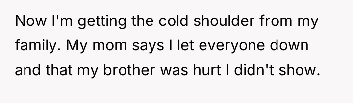 Now I'm getting the cold shoulder from my family. My...