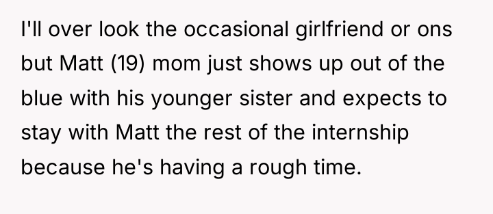 I'll over look the occasional girlfriend or ons but Matt...