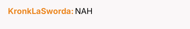 KronkLaSworda NAH