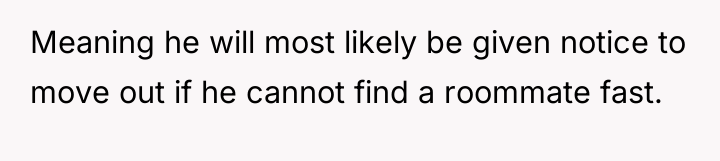 Meaning he will most likely be given notice to move...