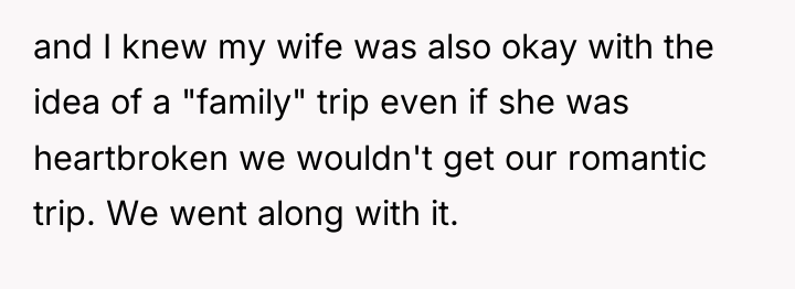 and I knew my wife was also okay with the...
