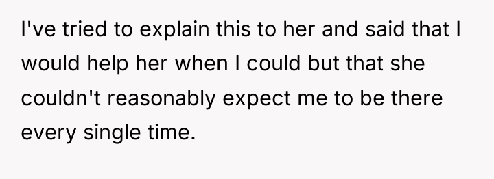 I've tried to explain this to her and said that...