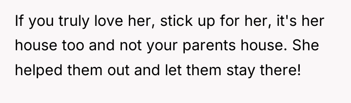 If you truly love her, stick up for her, it's...