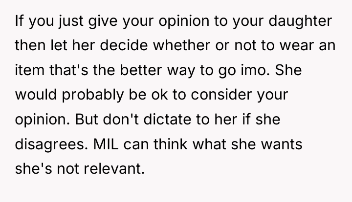 If you just give your opinion to your daughter then...