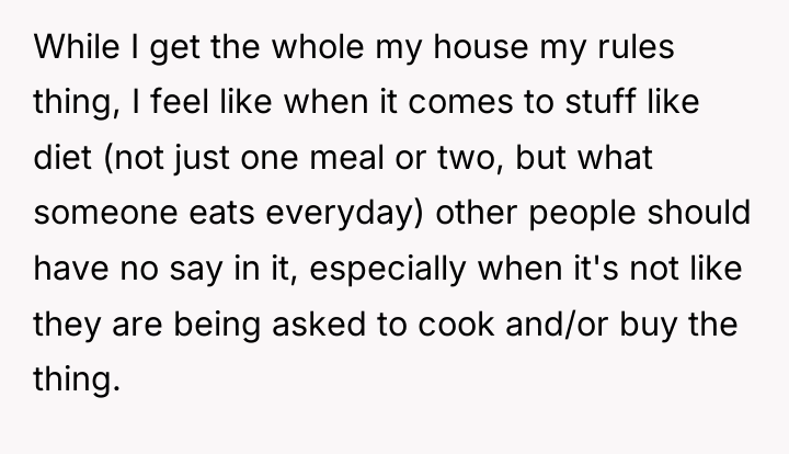 While I get the whole my house my rules thing,...