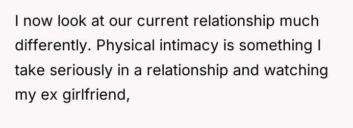 I now look at our current relationship much differently. Physical...