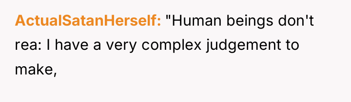 ActualSatanHerself "Human beings don't rea: I have a very complex...