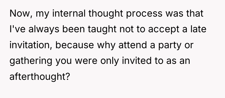 Now, my internal thought process was that I've always been...