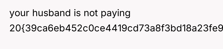 your husband is not paying 20{39ca6eb452c0ce4419cd73a8f3bd18a23fe95ab4febb092bc2ab1b542eeea82f}.