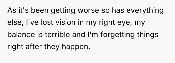As it's been getting worse so has everything else, I've...