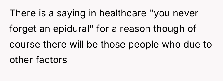 There is a saying in healthcare "you never forget an...