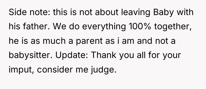 Side note: this is not about leaving Baby with his...
