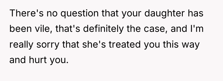 There's no question that your daughter has been vile, that's...