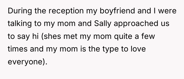 During the reception my boyfriend and I were talking to...