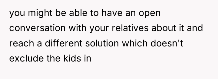 you might be able to have an open conversation with...