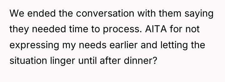We ended the conversation with them saying they needed time...