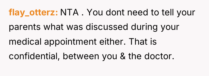 flay_otterz NTA . You dont need to tell your parents...