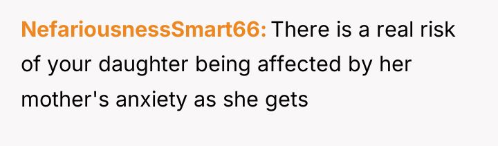NefariousnessSmart66 There is a real risk of your daughter being...