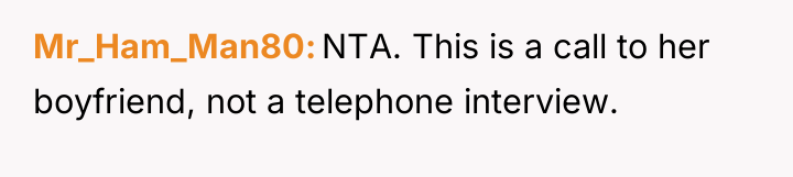 Mr_Ham_Man80 NTA. This is a call to her boyfriend, not...