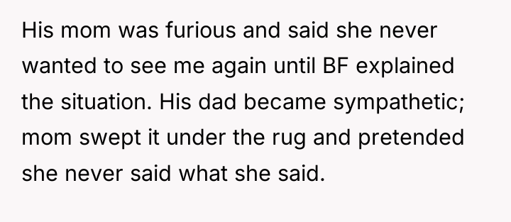 His mom was furious and said she never wanted to...