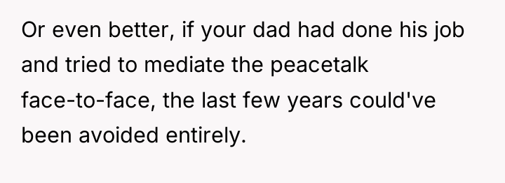 Or even better, if your dad had done his job...