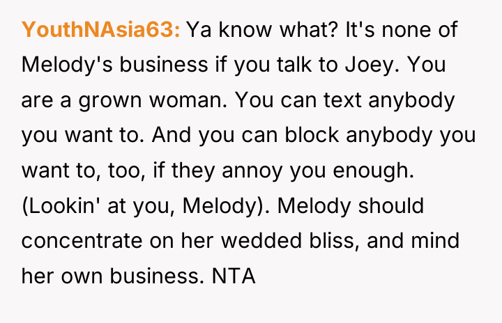 YouthNAsia63 Ya know what? It's none of Melody's business if...
