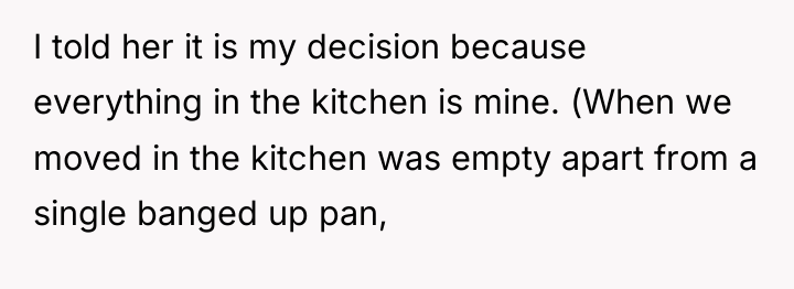 I told her it is my decision because everything in...
