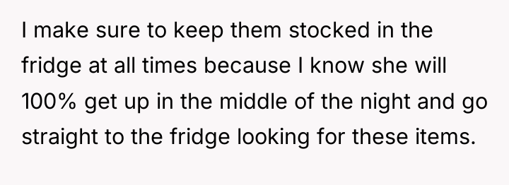 I make sure to keep them stocked in the fridge...