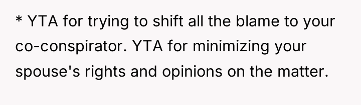 * YTA for trying to shift all the blame to...