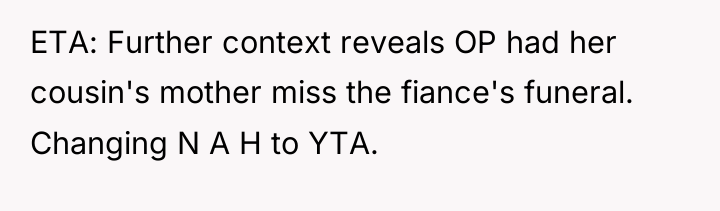 ETA: Further context reveals OP had her cousin's mother miss...