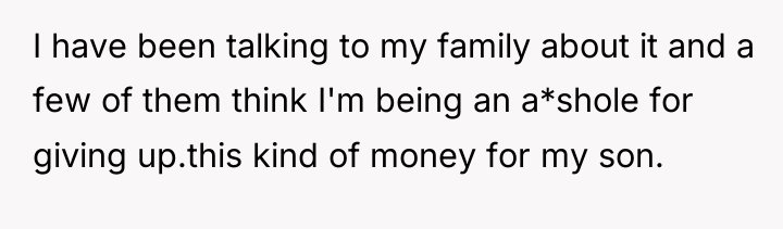I have been talking to my family about it and...