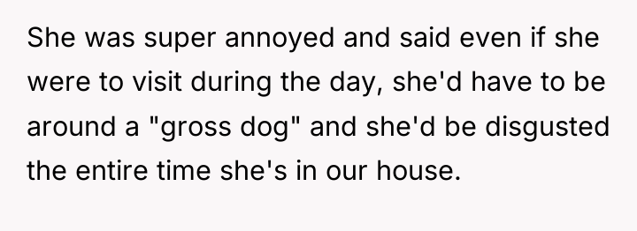 She was super annoyed and said even if she were...