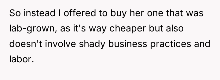So instead I offered to buy her one that was...