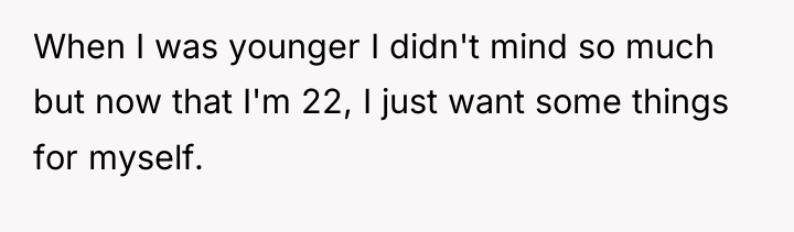 When I was younger I didn't mind so much but...