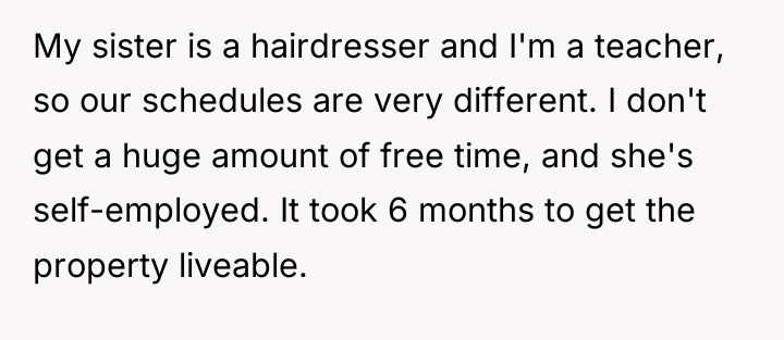 My sister is a hairdresser and I'm a teacher, so...