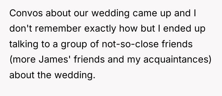 Convos about our wedding came up and I don't remember...
