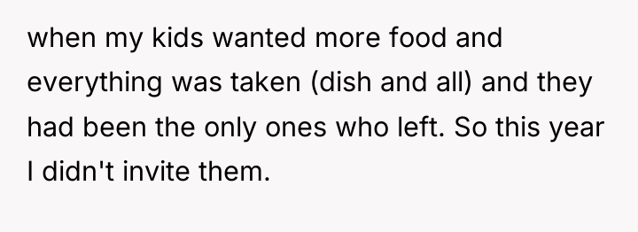 when my kids wanted more food and everything was taken...