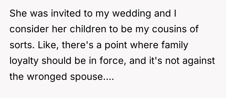 She was invited to my wedding and I consider her...