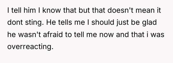 I tell him I know that but that doesn't mean...