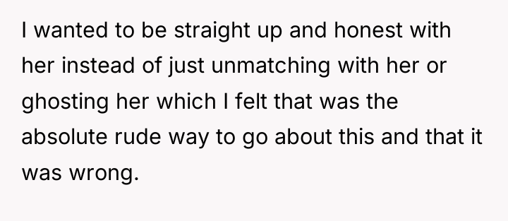 I wanted to be straight up and honest with her...