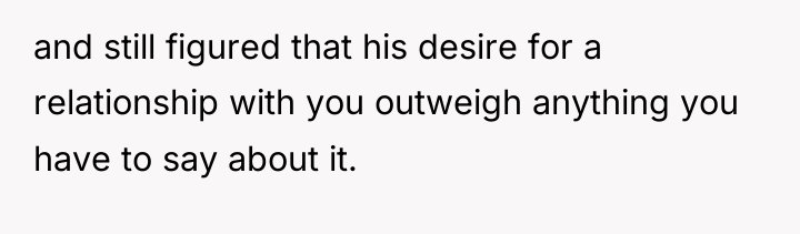 and still figured that his desire for a relationship with...