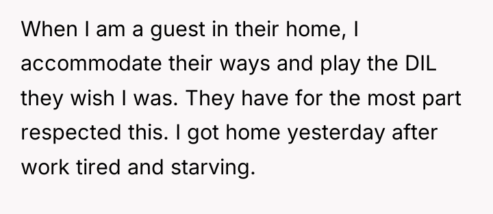 When I am a guest in their home, I accommodate...
