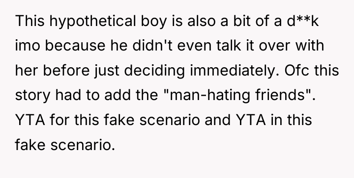 This hypothetical boy is also a bit of a d**k...