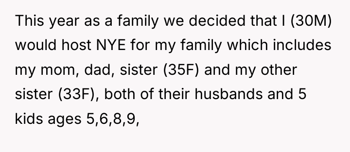 This year as a family we decided that I (30M)...